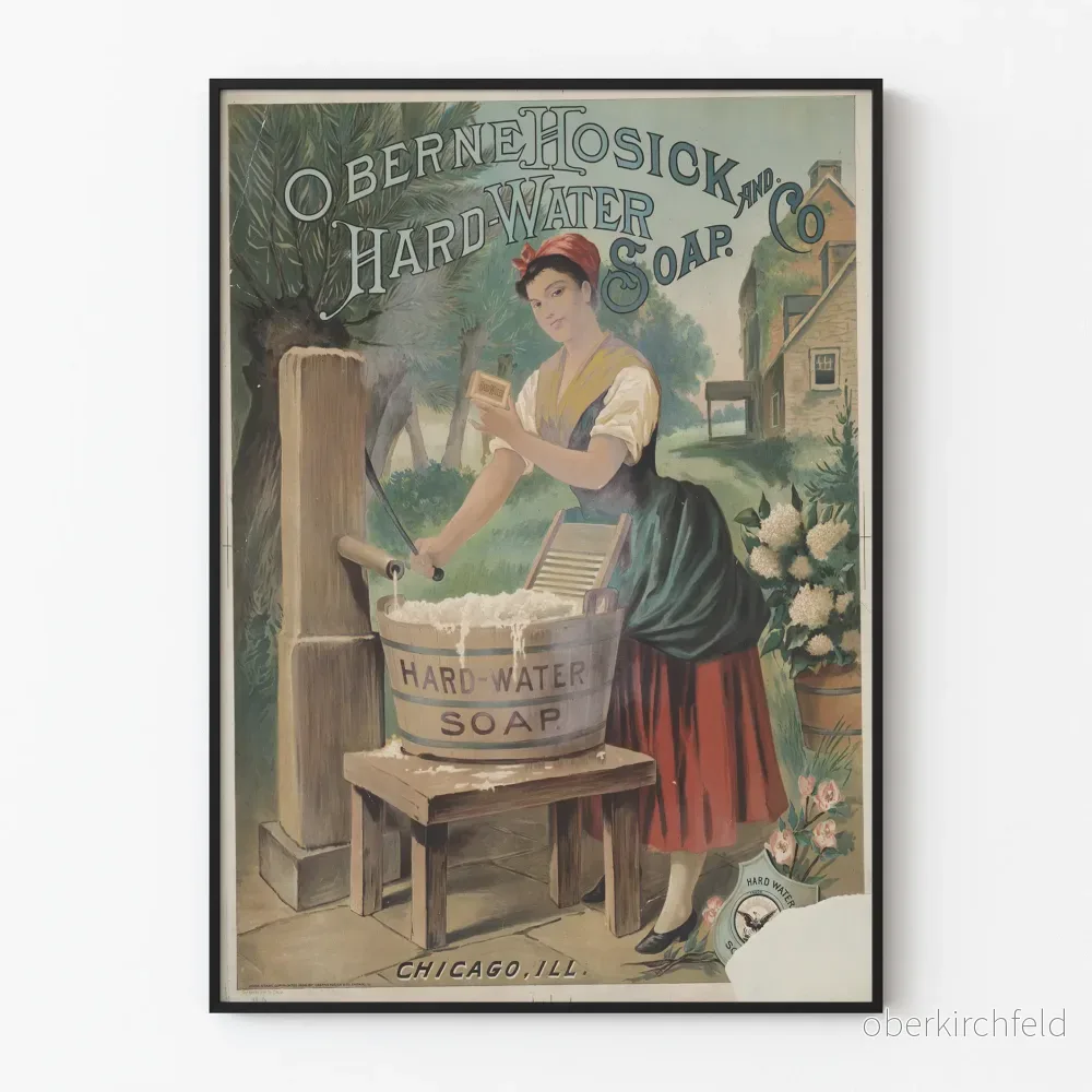 Vintageposter för tvål Hard-Water av Oberne Hosick & Co, Chicago