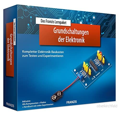Das Franzis Lernpaket Grundschaltungen der Elektronik: Kompletter Elektronik Baukasten zum Testen und Experimentieren 9783645653619