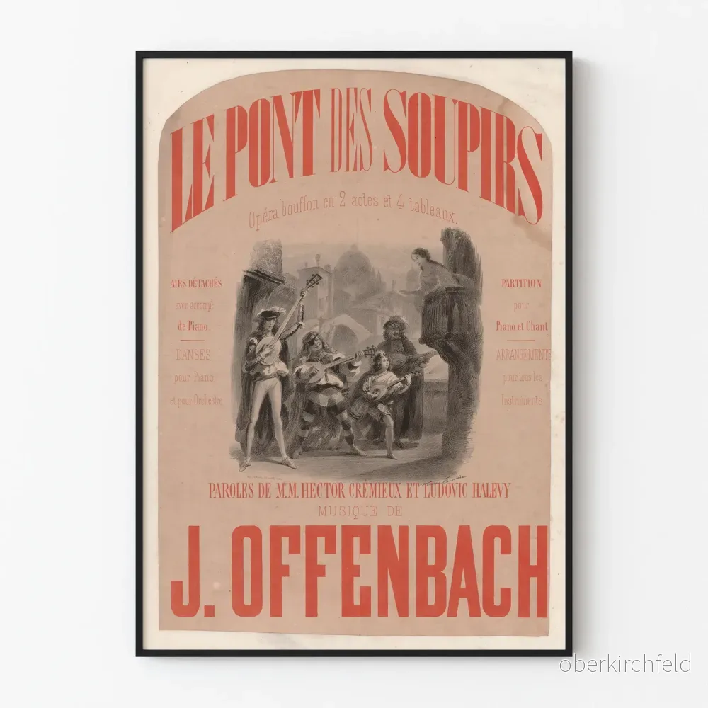 Vintageposter av Le Pont des Soupirs av Offenbach – Väggdekoration för klassisk musik Vintageposter av Le Pont des Soupirs av Offenbach – Väggdekoration för klassisk musik
