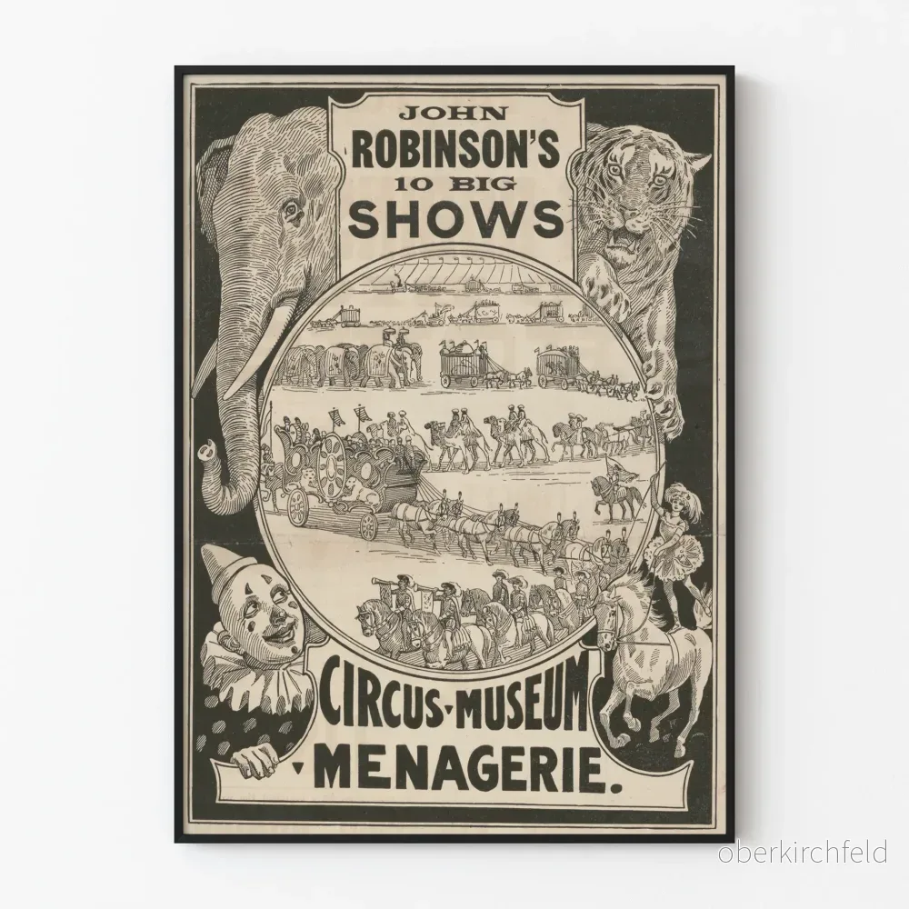 Vintageposter av John Robinsons 10 stora cirkusföreställningar, museum och menageri