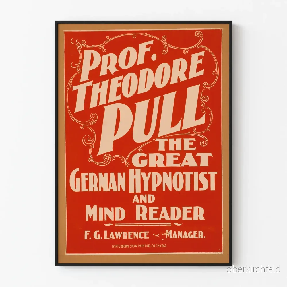 Vintageposter av Professor Theodore Pull, tysk hypnotiseur