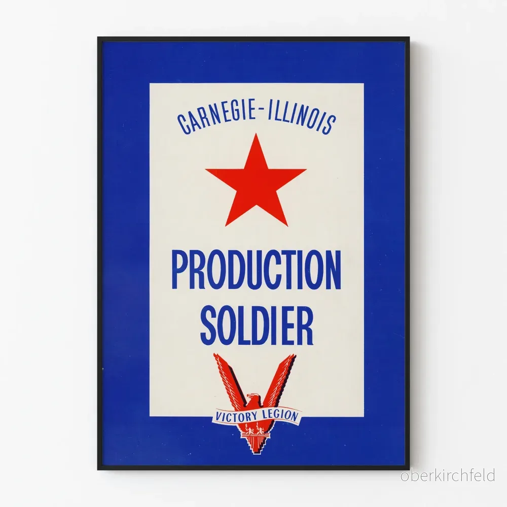 Vintageaffisch Produktion Soldat Carnegie-Illinois Vintageaffisch Produktion Soldat Carnegie-Illinois